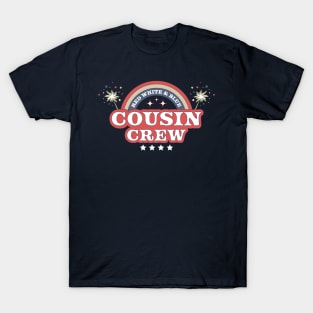 Red White and Blue Cousin Crew 4th of July T-Shirt